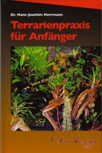 Terrarienpraxis für Anfänger